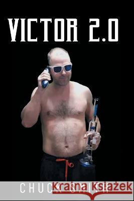 Victor 2.0 Chuck Smith   9798822918962