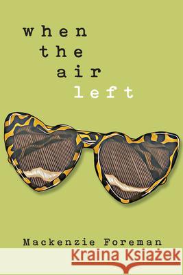 when the air left MacKenzie Foreman 9798822937499