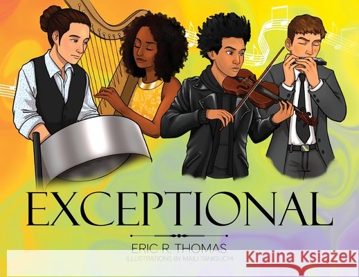 Exceptional Thomas, Eric R. 9798822941335 Palmetto Publishing