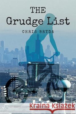 The Grudge List Chris Bryda 9798822947207