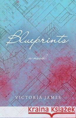 Blueprints Victoria James 9798822952508