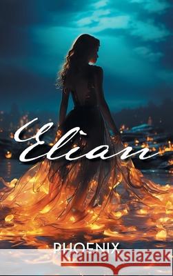 Elian Phoenix 9798823027861
