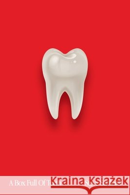 A Box Full Of Teeth Stafford, Steve 9798823060264