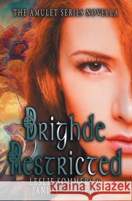 Brighde Restricted Leslie Sommers, Janice Sommers 9798823205559
