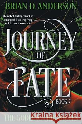 Journey of Fate Brian D Anderson 9798823205818