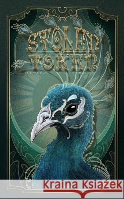 Stolen Token Felix J Léon 9798823981057 Independently Published