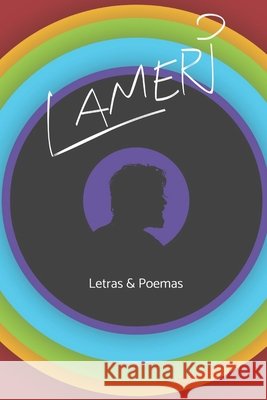 Lameri - Letras e Poemas I Conti, Fabio Lameri Sant Anna 9798824750751