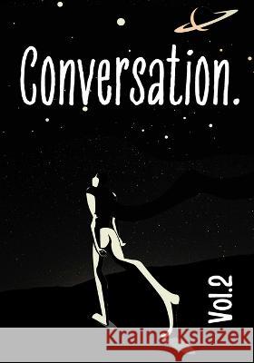 Conversation II Atif Shahjad 9798825097886 Independently Published