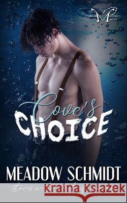 Cove's Choice Esther E Schmidt Meadow Schmidt  9798825393834 Independently Published