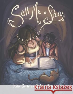 Sell Me A Story Katie Goldstein, Alana Tedmon 9798826320686