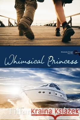 Whimsical Princess Tiffany E Taylor 9798828614363