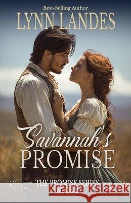 Savannah's Promise Lynn Landes 9798829191726