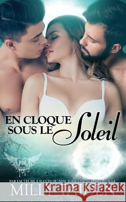 En Cloque Sous Le Soleil Isabelle Wurth Milly Taiden  9798829465148 Independently Published