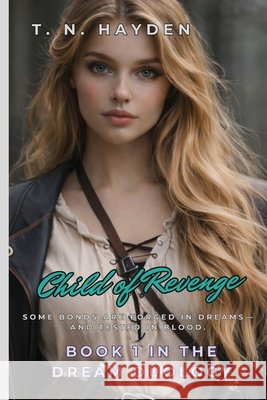 Child of Revenge T N Hayden   9798831312447 Independently Published