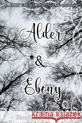 Alder & Ebony Stacey Jaine McIntosh 9798831459357
