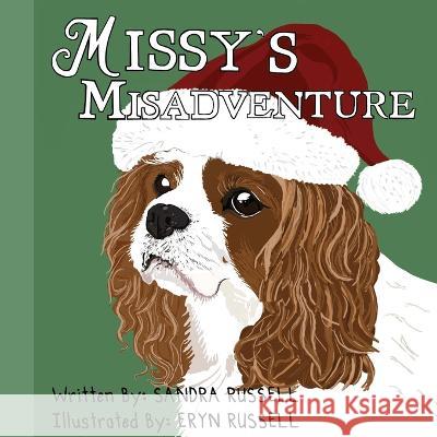 Missy's Misadventure Russell Sandra Russell 9798831780710