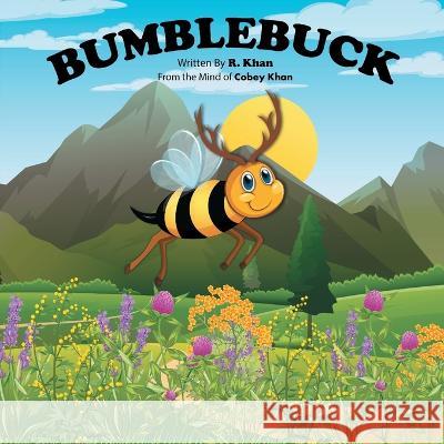 Bumblebuck R Khan 9798831825541 Independently Published
