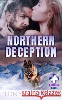 Northern Deception Tonya Burrows   9798832414911