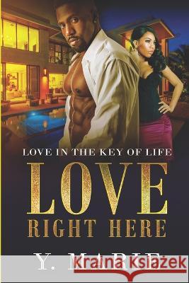 Love - Right Here Y Marie   9798832600918 Independently Published