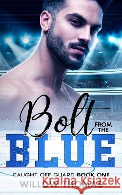 Bolt From The Blue Willow Thomas 9798833065747