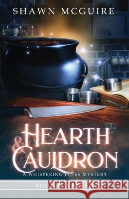 Hearth & Cauldron McGuire Shawn McGuire 9798833117361