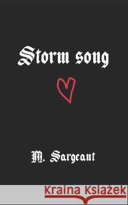 Storm song M Sargeant 9798833297339