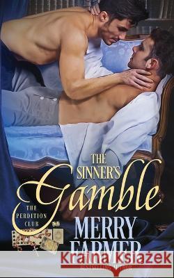 The Sinner's Gamble Merry Farmer 9798833938799