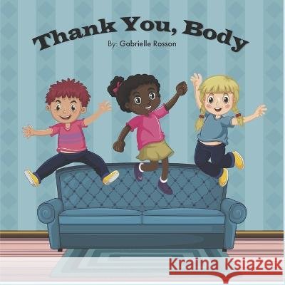 Thank you, Body Gabrielle Rosson, M A Spari 9798834617372