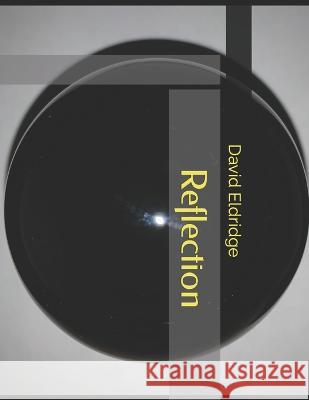 Reflection David Eldridge 9798834831761