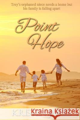Point Hope Kristen James 9798834977148