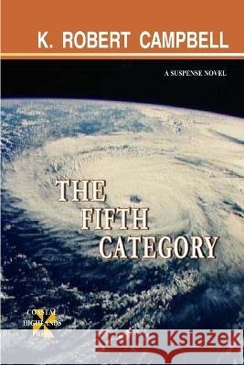 The Fifth Category K Robert Campbell 9798835228379