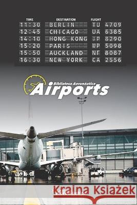 Airports Facundo Conforti 9798835605378