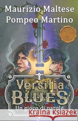 Versilia Blues: Un Gioco di Parole Pompeo Martino, Maurizio Maltese 9798835715961