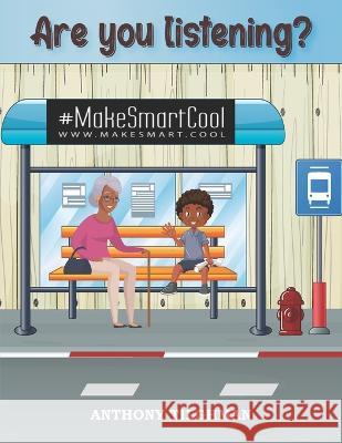 Are you listening? Anthony Tilghman 9798836455484