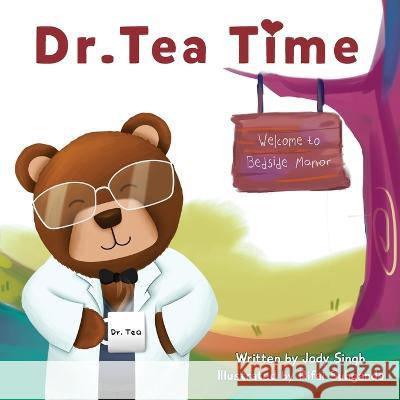 Dr. Tea Time Singh Jody Singh 9798836468057