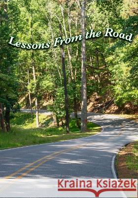 Lessons From the Road Croas Heather N. Croas 9798836633318 Independently published