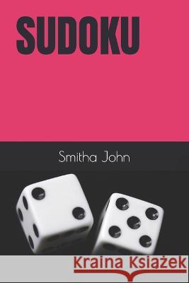 Sudoku Smitha S John 9798836890377 Independently Published
