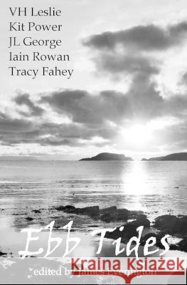 Ebb Tides Iain Rowan, Kit Power, James Everington 9798837258060