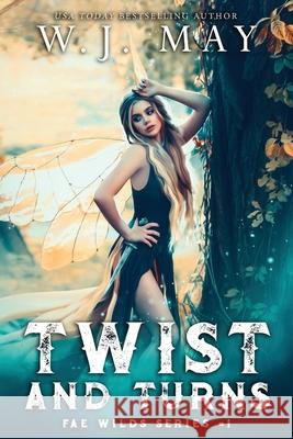 Twist and Turns W J May 9798837686627 Independently Published