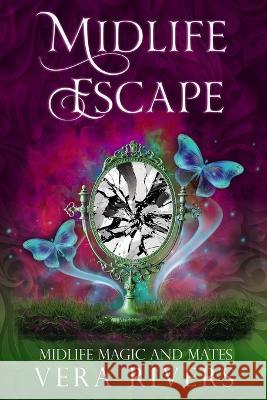 Midlife Escape Vera Rivers 9798837707933