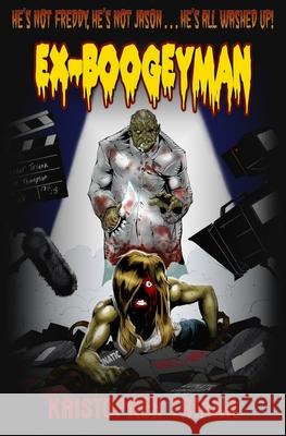 Ex-Boogeyman Kristopher Triana 9798837723537