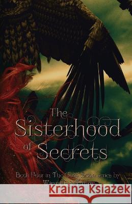 The Sisterhood of Secrets Winnifred Tataw   9798838054265 Independently Published