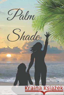 Palm Shade Priscilla Farris 9798838192721