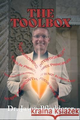 The Toolbox Jason Pfledderer 9798838837257 Independently Published