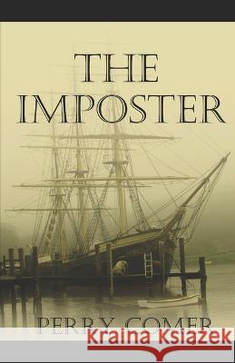 The Imposter Perry Comer 9798839013155