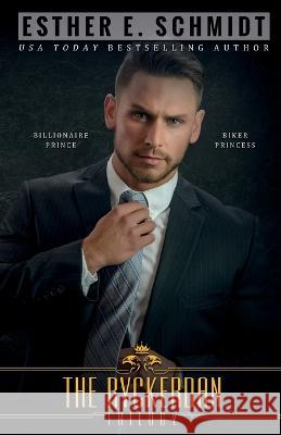 The Ryckerdan Trilogy Esther E Schmidt 9798839107755 Independently Published