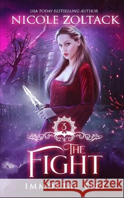 The Fight: A Medieval Vampire Romance Nicole Zoltack 9798839293724