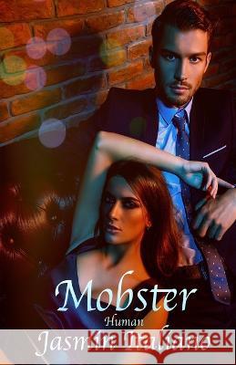 Mobster: A Paranormal Bodyguard Romance Jasmin Italiano 9798839555327 Independently Published