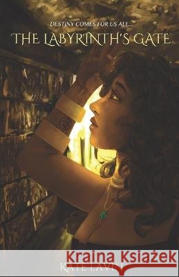 The Labyrinth's Gate Kate Lavin   9798839658868
