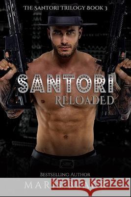 Santori Reloaded Maris Black 9798839710405 Independently Published